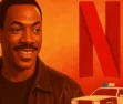 Axel Foley Retorna: Eddie Murphy e Tira Pesada na Netflix em 2024!